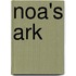 Noa's Ark