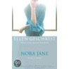 Nora Jane by Ellen Gilchrist