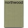 Northwood by Northwood