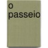 O Passeio