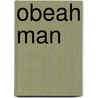 Obeah Man door Ismith Khan
