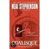 Odalisque door Neal Stephenson