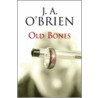 Old Bones by James A. O'Brien