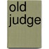 Old Judge