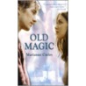 Old Magic door Marianne Curley