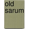 Old Sarum door Philippe Planel