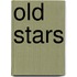 Old Stars