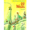 22 wezen by Tjibbe Veldkamp