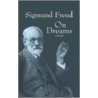 On Dreams by Sigmund Freud