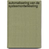 Automatisering van de systeemontwikkeling