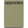 Opposites door David A. Carter