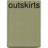 Outskirts