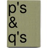 P's & Q's by Charlotte Mary Yonge
