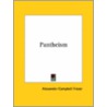 Pantheism door Alexander Campbell Fraser
