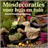 Mosdecoraties voor huis en tuin