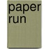 Paper Run