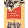 Tipi's, totems en tomahawks by T. Vijgen
