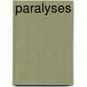 Paralyses by John Culbert