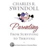 Parenting door Dr Charles R. Swindoll