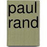 Paul Rand door Steven Heller