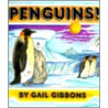 Penguins! by Gail Gibons