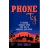 Phone Tag door Evie Lehrer