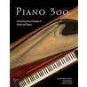 Piano 300 door Patrick Rucker