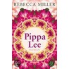 Pippa Lee door Rebecca Miller