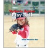 Play Ball door Maria Broida