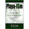 Playa-I$M by P. Los