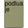 Podlua Je by Miriam T. Timpledon