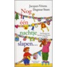 Nog een nachtje slapen door José Vriens