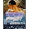 Pollution door Clive Gifford