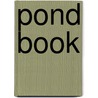 Pond Book by Penny Jane Williams