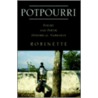 Potpourri door Robinette