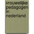 Vrouwelijke pedagogen in Nederland