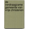 De verdraagzame gemeente van vrije christenen by Simon Vuyk