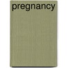 Pregnancy door Joan Raphael-Leff
