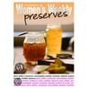 Preserves by The Australian Womens Weekly