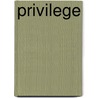 Privilege door Kendal A. Lee