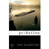 Probation by Tom Mendicino