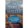 Langzame wals ; Zwerfmuziek door R.J. Waller
