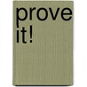 Prove It! door Susan Glass