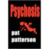 Psychosis door Pat Patterson
