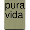 Pura Vida by Upegui David