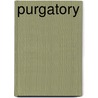 Purgatory by Mrs. James Sadlier