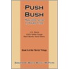 Push Bush by Zanzibar Buck Buck McFate