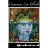 Quakeland door Francesca Lia Block