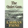 Quiet Gun door Lauran Paine