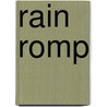 Rain Romp door Jane Kurtz